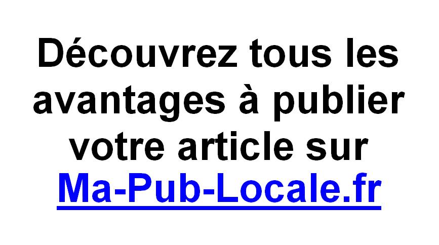 Lire la suite à propos de l’article Quels sont les avantages pour vous de passer un article et bénéficier de la notoriété de Ma-Pub-Locale.fr ?